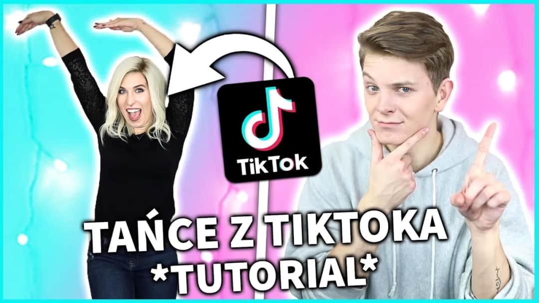 Jak nauczyć się tańca z TikToka i zaskoczyć wszystkich swoimi ruchami